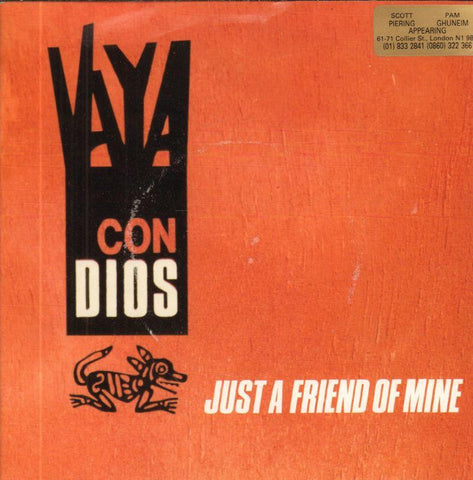 Vaya Con Dios-Just A Friend Of Mine-Ariola-7" Vinyl