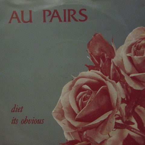 Au Pairs-Diet Its Obvious-Human-7" Vinyl P/S