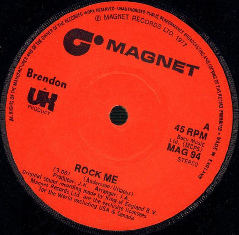 Brendon-Rock Me / Living On Love-Magnet-7" Vinyl