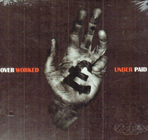 Over Worked & Under Paid-Off Yer Rocker-CD Album