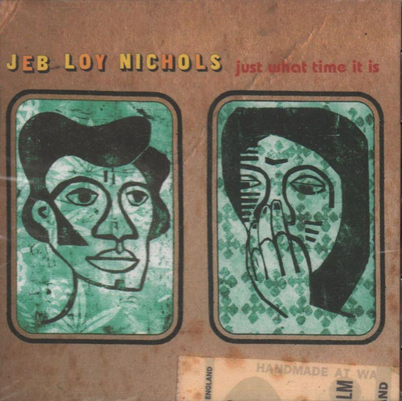 Jeb Loy Nichols-Just What Time It Is-Rough trade-CD Album