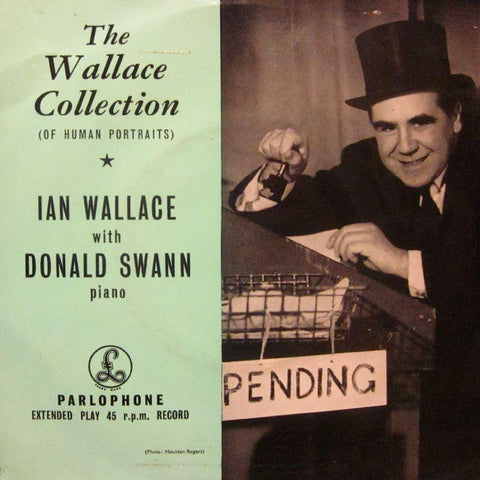 Ian Wallace & Donald Swann-The Wallace Collection-Parlophone-7" Vinyl P/S