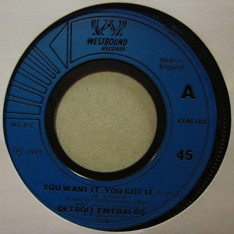 Detroit Emeralds-You Want It You Got It-Westbound-7" Vinyl