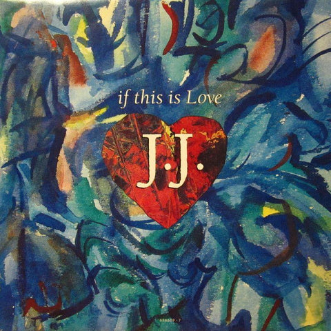 J.J-If This Is Love-CBS-7" Vinyl P/S