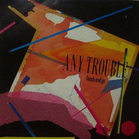 Any Trouble-Touch And Go-EMI-7" Vinyl P/S