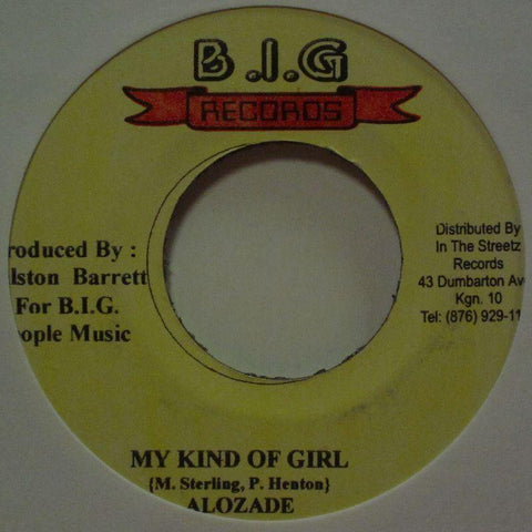Alozade-My Kind Of Girl-B.I.G-7" Vinyl
