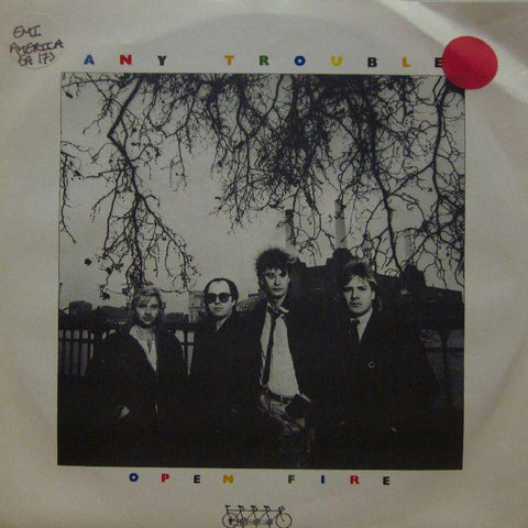 Any Trouble-Open Fire-EMI-7" Vinyl P/S