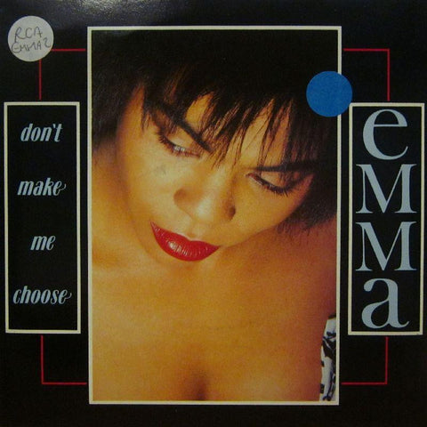 Emma-Don't Make Me Choose-RCA-7" Vinyl P/S