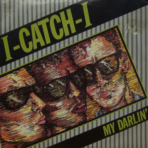 I-Catch-I-My Darlin'-PRT-7" Vinyl P/S