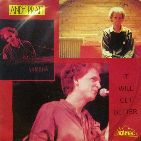 Andy Pratt-It Will Get Better-Aztec-7" Vinyl P/S