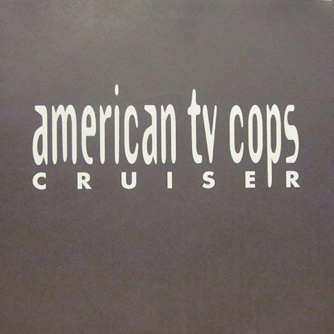 American TV Cops-Cruiser-Pest-7" Vinyl P/S