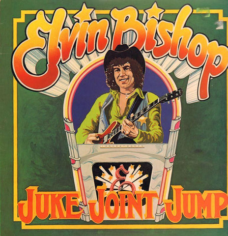 Elvin Bishop-Juke Joint Jump-Capricorn-Vinyl LP