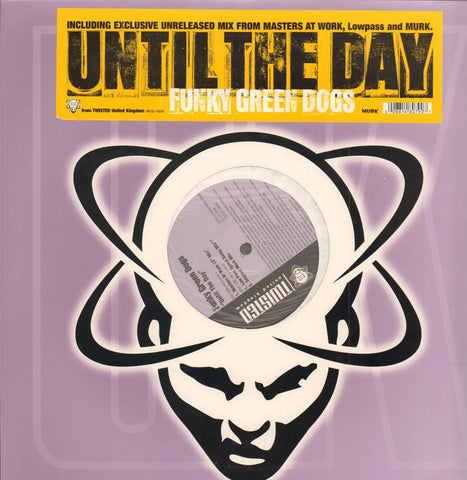 Until The Day-Twisted-12" Vinyl