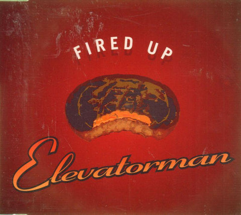 Elevatorman - Fired up-CD Single