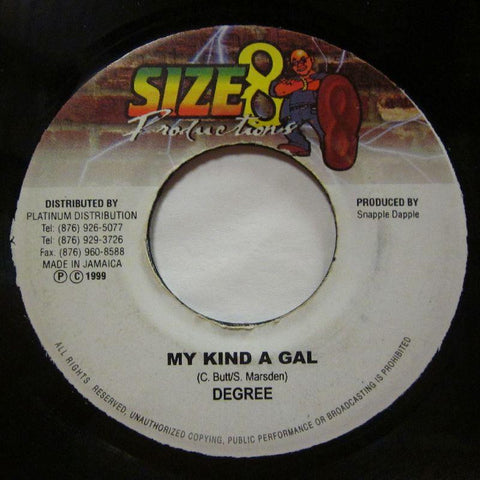 Degree-My Kind Of A Gal-Size 8-7" Vinyl