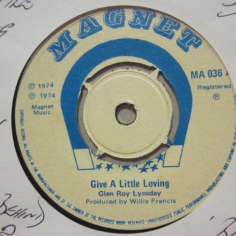 Glen Roy Lyndsey-Give A Little Loving/ Break Your Behind-Magnet-7" Vinyl