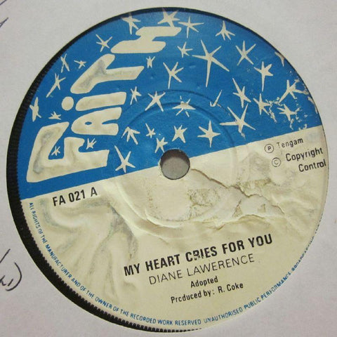 Dianne Lawrence-My Heart Cries For You/ If I Could Hold You-Faith-7" Vinyl