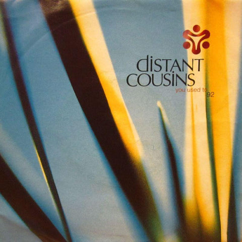 Distant Cousins-You Used To-Virgin-7" Vinyl