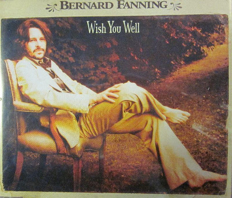 Bernard Fanning-Wish You Well-Dew Process-CD Single