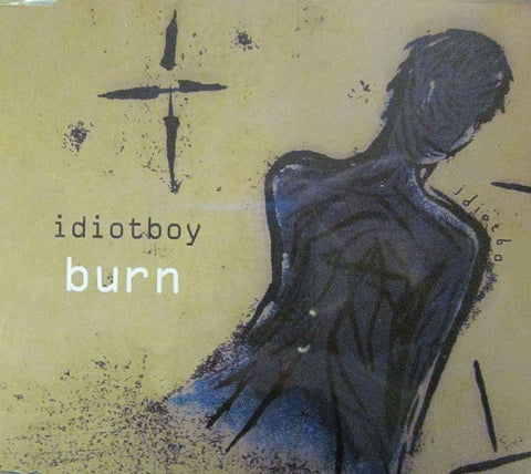Idiotboy-Burn-Nabouchaka-CD Single
