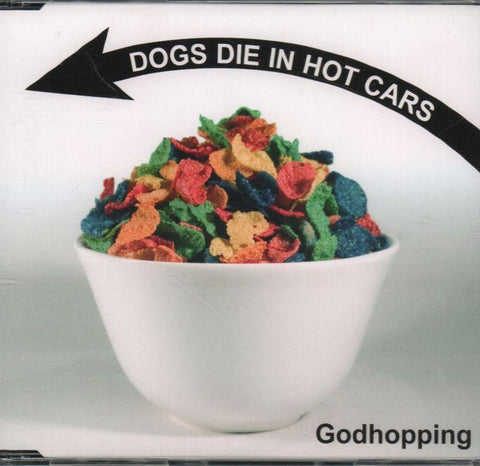 Dogs Die In Hot Cars-Godhopping-CD Single