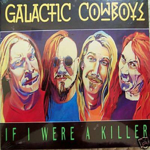 Galactic Cowboys-If I Were A Killer-Geffen-CD Single-New & Sealed