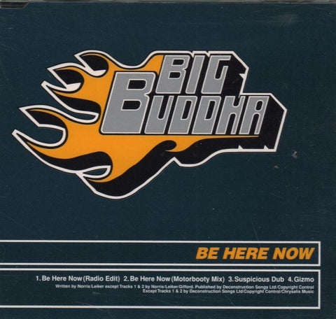 Big Buddha-Be Here Now-CD Single