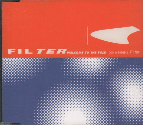 Filter-Welcome To The Fold-CD Single