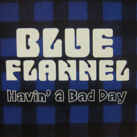 Blue Flannel-Havin' A Bad Day-Universal-CD Single