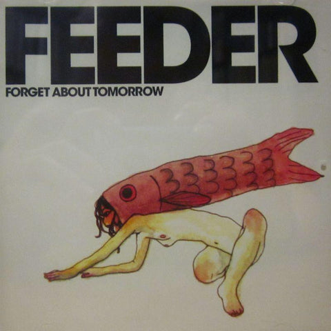 Feeder-Forget About Tomorrow-ECHO-CD Single