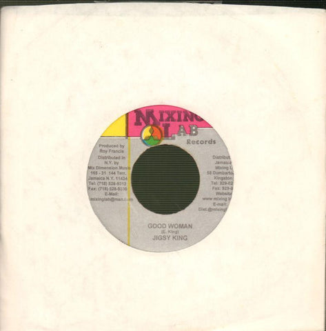 Jigsy King-Good Woman-Mixing Lab-7" Vinyl