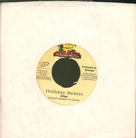 Alias-Holiday Remix-Mad House-7" Vinyl