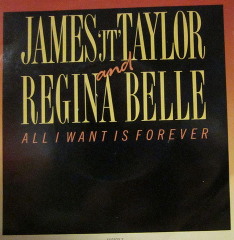 James Taylor & Regina Belle-All I Want Is Forever-Epic-7" Vinyl