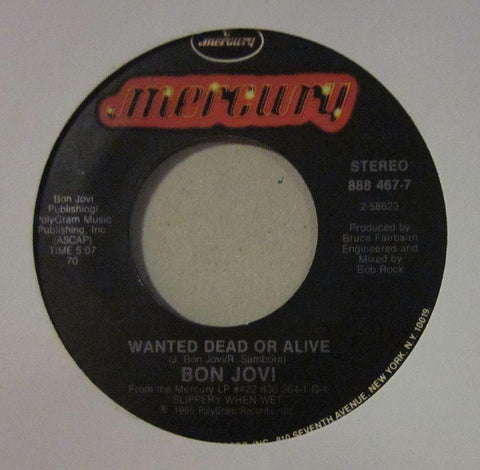 Bon Jovi-Wanted Dead Or Alive-Mercury-7" Vinyl