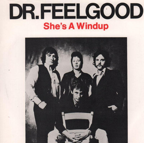 Dr Feelgood-She's A Windup-United Artist-7" Vinyl P/S
