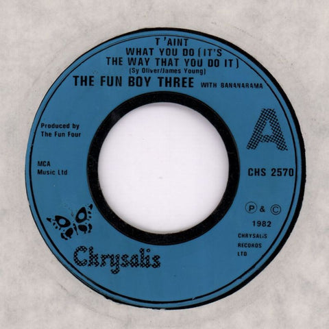 T'Aint What You Do/ The Funrama-Chrysalis-7" Vinyl