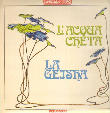 L'Acoua Creta-La Geisha-Special 3000-Vinyl LP