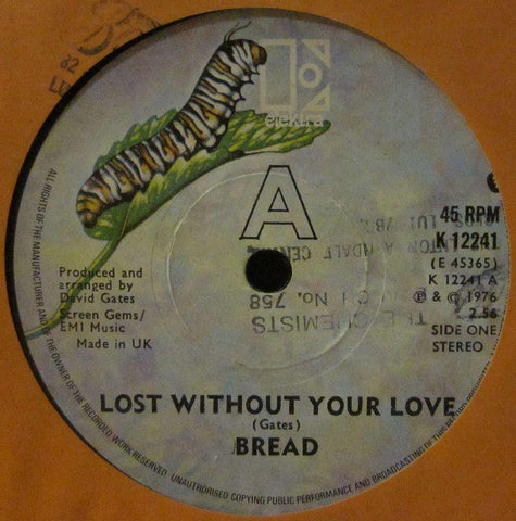 Bread-Lost Without Your Love-Elektra-7" Vinyl