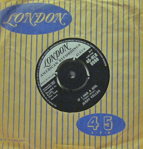 Jerry Keller-If I Had A Girl-London America-7" Vinyl