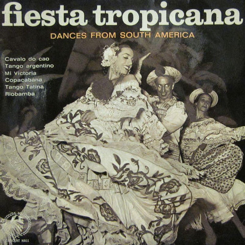 Fiesta Tropicana-Dances From South America-Concert Hall-7" Vinyl
