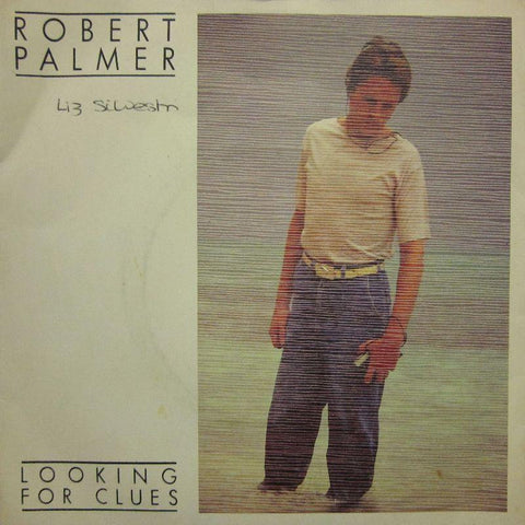 Robert Palmer-Looking For Clues-Island-7" Vinyl