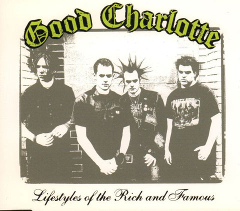 Good Charlotte-Lifestyles Of The Rich And Famous-Epic-CD Single