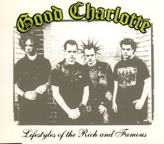 Good Charlotte-Lifestyles Of The Rich And Famous-Epic-CD Single