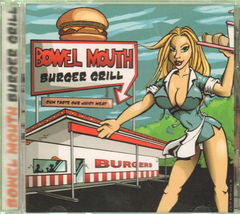 Bowel Mouth-Burger Grill-CD Album