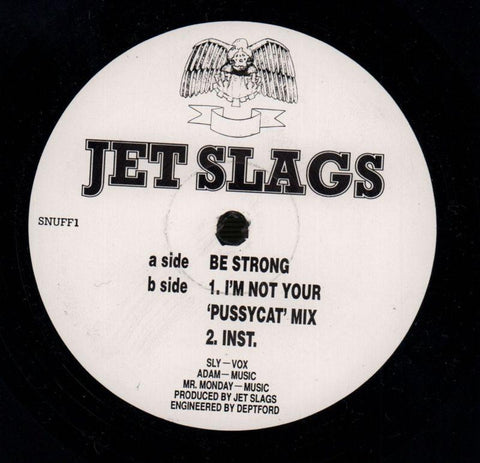 Jet Slags-Be Strong-12" Vinyl