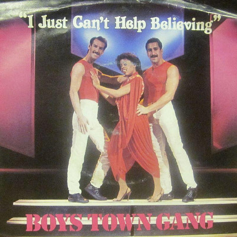 Boys Town Gang-I Just Can't Help Believing-PRT-7" Vinyl