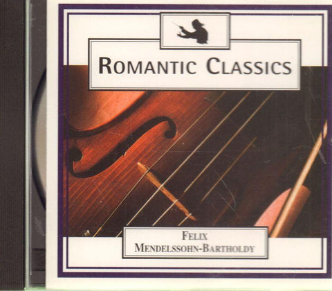 Felix Mendelssohn - Bartholdy-Romantic Classics -CD Album