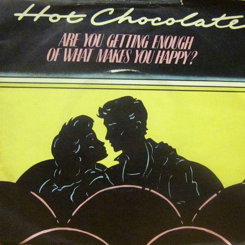 Hot Chocolate-Are You Getting Enough Of What Makes You Happy-RAK-7" Vinyl P/S