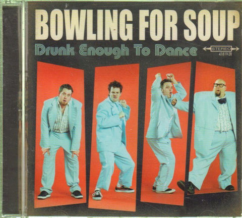 Bowling For Soup-Drunk Enough To Dance-CD Album