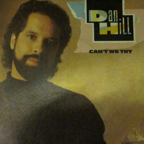 Dan Hill-Can't We Try-CBS-7" Vinyl